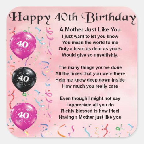 Mother Poem _ 40th Birthday Square Sticker