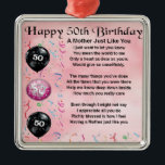 Mother Poem  -  50th Birthday Metal Ornament<br><div class="desc">A great gift for a mother on her 50th birthday</div>