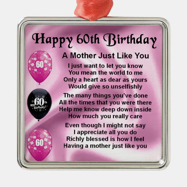 Mother Poem - 60th Birthday Metal Ornament | Zazzle