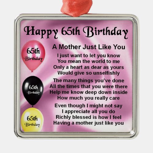 Mother Poem  _  65th Birthday Metal Ornament