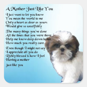 Mother Poem - Shih Tzu Design Square Sticker