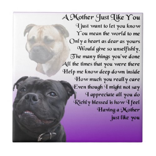 Mother Poem _ Staffordshire Bull terrier  Design Ceramic Tile