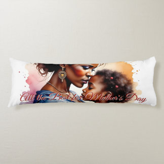 Mother’s Day African Watercolor Love Art Body Pillow
