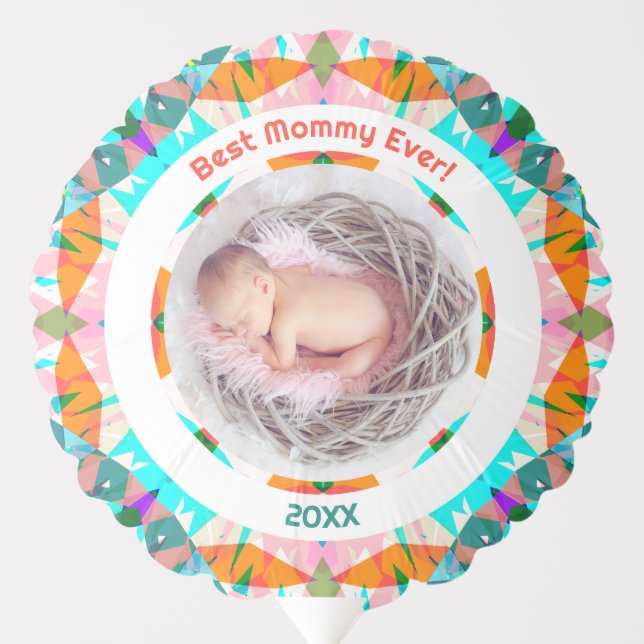 Mother’s Day Best Mommy Ever Baby Girl Photo Gift  Balloon (Front)