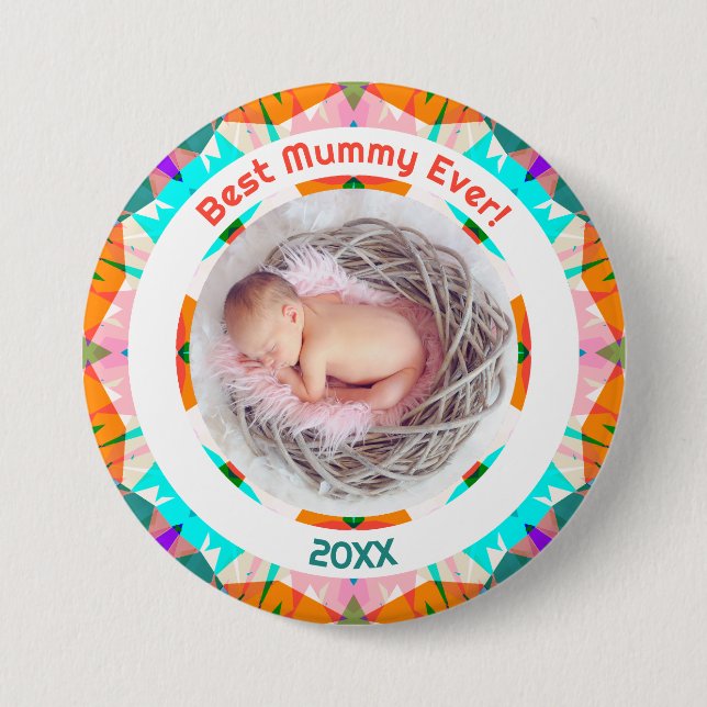 Mother’s Day Best Mommy Ever Baby Girl Photo Gift  Button (Front)