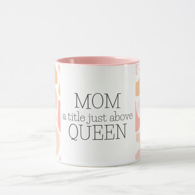 Mother’s Day Cute Mom Quote  Mug (Center)