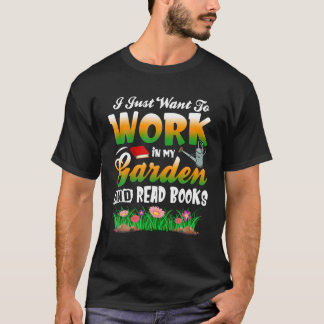 Mother s Day Gardening Gift Garden and Book Lover T-Shirt
