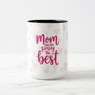 Mother’s Day Love Mug – Best Mom Ever