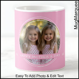 Mother’s Day, Mom, Pretty Pink Photo Custom C90 Coffee Mug