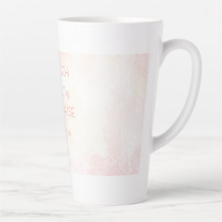 Mother’s Day Quote Latte Coffee Mug