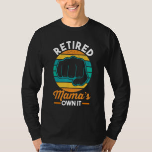 Mother s Day Retirement Retiree Retro Retired Mama T-Shirt
