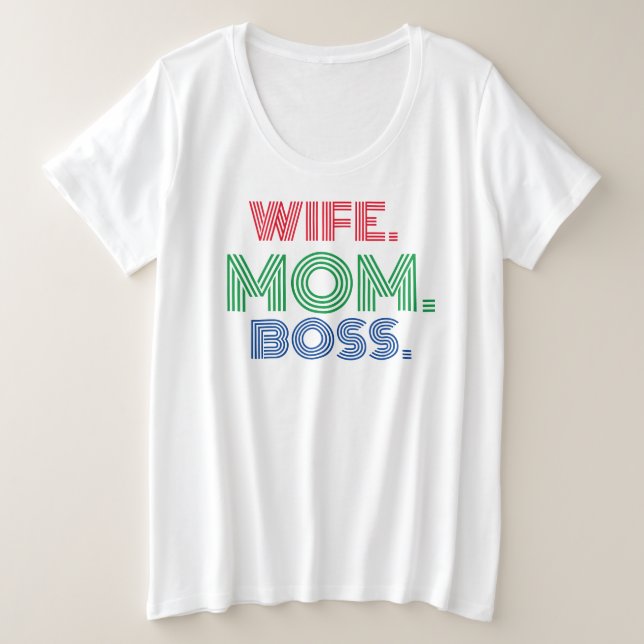 Mother’s Day wife mom boss T-shirt (Design Front)