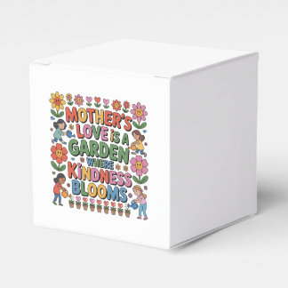 Mother’s Love Is A Garden Where Kindness Blooms Favor Boxes
