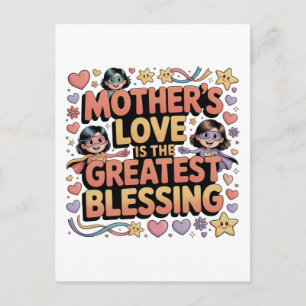 Mother’s Love Is The Greatest Blessing Postcard