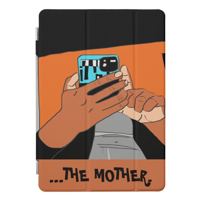 Mother’s Mobile Hands Cyan Orange Black iPad Pro Cover (Front)