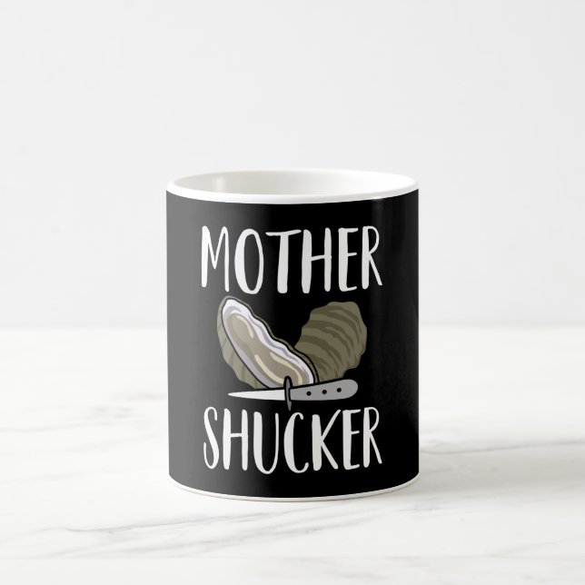 Mother Shucker Funny Oyster pun Oyster Shucking Coffee Mug (Center)