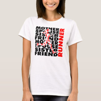 Mother, Sister, RUNNER T-Shirt