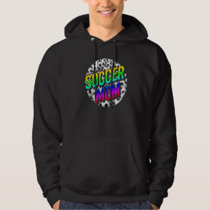 Mother Soccer Mom Sports Parent Support Soccer Pla Hoodie
