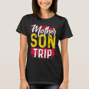 Mother Son Trip Shirt Summer Family Vacation Trip