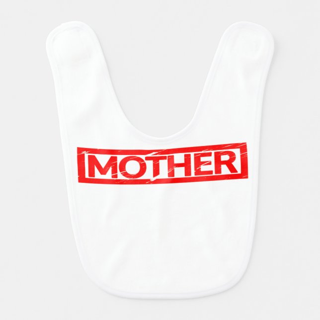 Mother Stamp Baby Bib (Front)