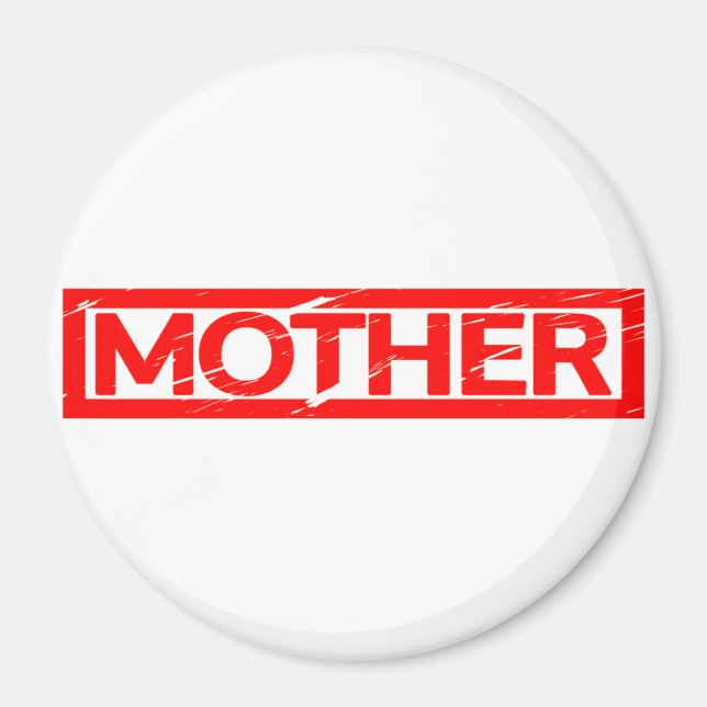 Mother Stamp Magnet (Front)