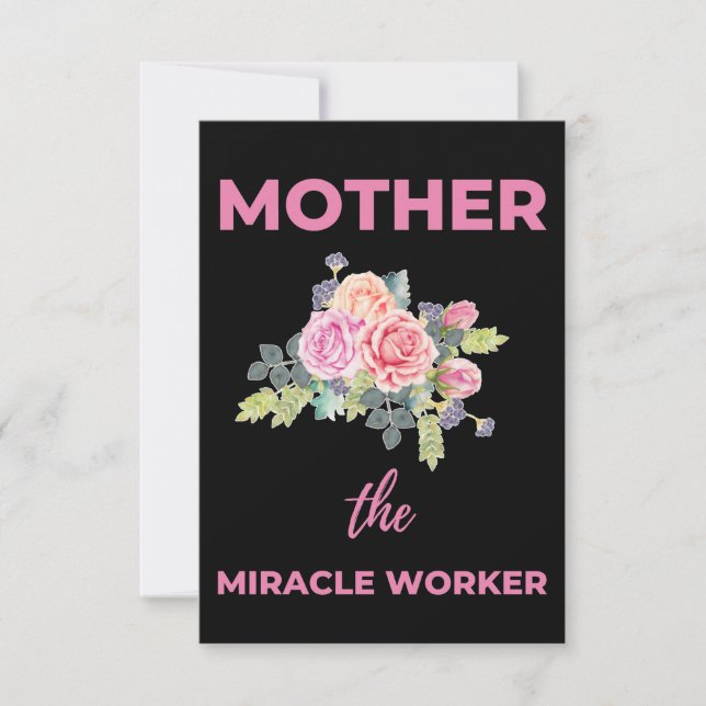 Mother The Miracle Worker Thank You Card (Front)
