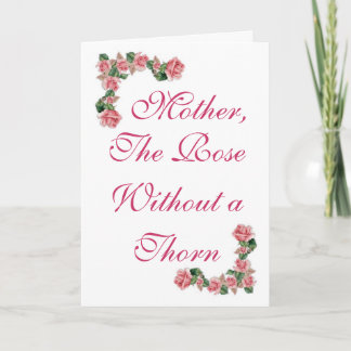 Mother, The Rose Without a Thorn Card
