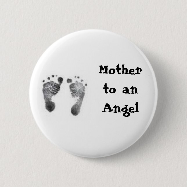 Mother to an Angel Button (Front)