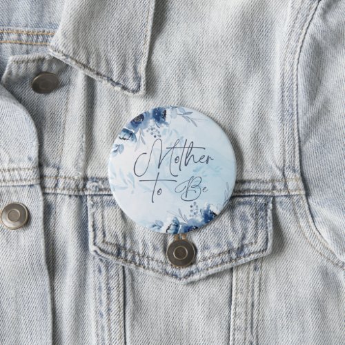 Mother To Be Blue Its a Boy Baby Shower Button