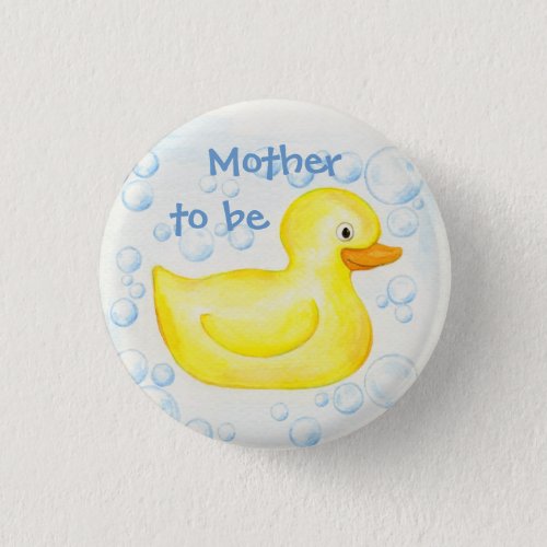 Mother to be Rubber Ducky button pin