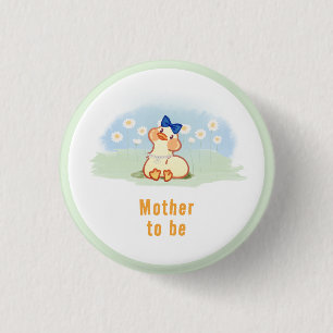 Mother To Be Silly Goose Daisy Flower Baby Shower Button
