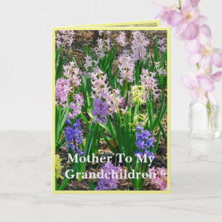 "Mother To My Grandchildren" Mother's Day Card