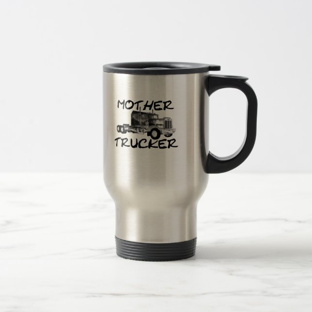 MOTHER TRUCKER - BLACK & WHITE TRAVEL MUG (Right)