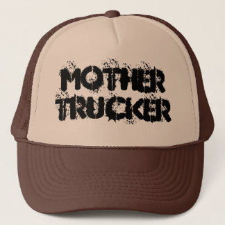 MOTHER TRUCKER HAT