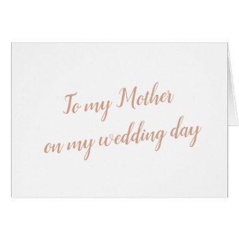 Mother Wedding Card by Apostrophe_Weddings at Zazzle