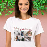 Mother with Kids and Family Mom 6 Photo Collage T-Shirt<br><div class="desc">Mother with Kids and Family Mom 6 Photo Collage T-shirt. Collage of 6 photos, a sweet message in a trendy script and names of children that overlay the photos. Add your 6 favorite family photos. Sweet keepsake and a gift for birthday, Mother`s Day or Christmas for a mom or grandmother....</div>
