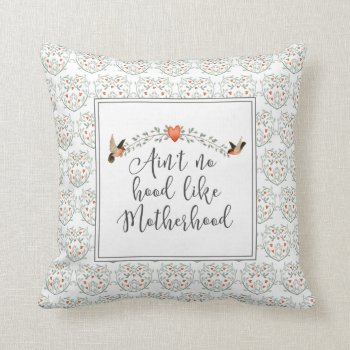 Motherhood Funny Quote With Hearts Pattern Throw Pillow by DP_Holidays at Zazzle