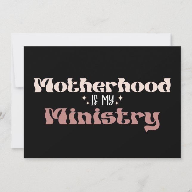 Motherhood Is My Ministry Mom Mother's Day Invitation (Front)