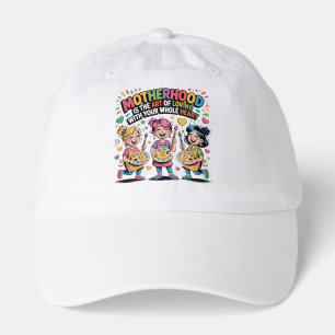 Motherhood Is The Art Of Loving With Your Heart Hat