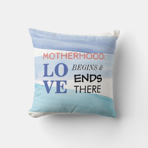 Motherhood Love Throw Pillow