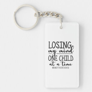 Motherhood One Child At A Time Keychain