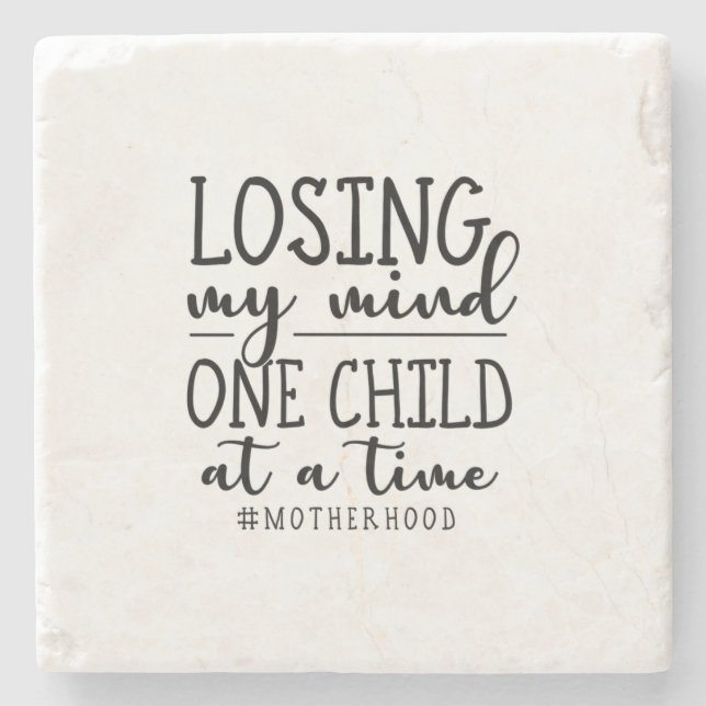 Motherhood One Child At A Time Stone Coaster (Front)