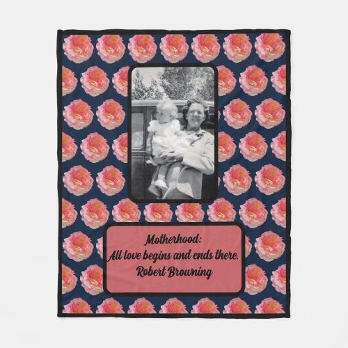 Motherhood Quote  Mother Photo  Pink Rose  Blue Fleece Blanket