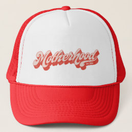Motherhood Retro Funny Mom Mommy Mother&#39;s Day Trucker Hat