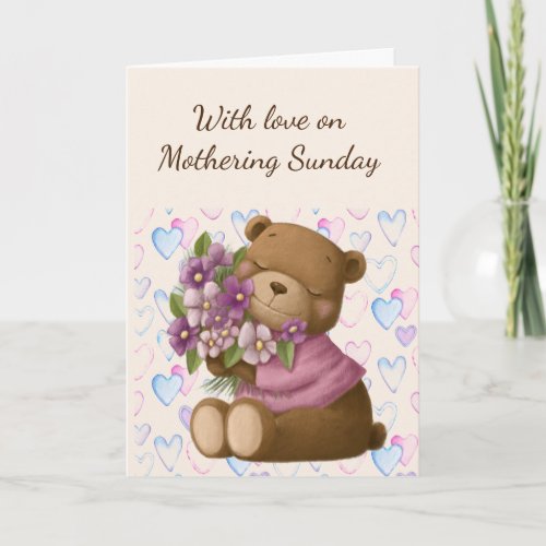 Mothering Sunday Love Appreciate Bear Flowers Card