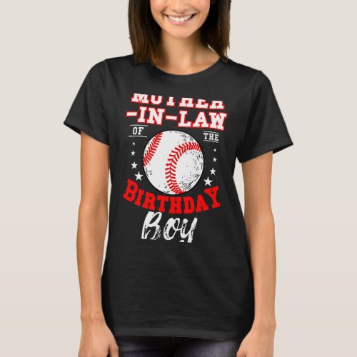 MotherInLaw Of The Birthday Boy Baseball Theme Bda T_Shirt