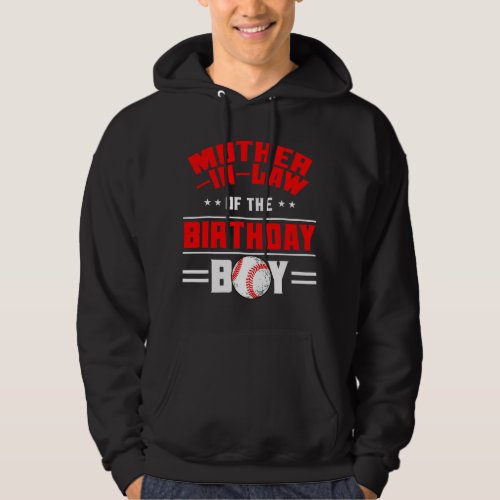 MotherInLaw Of The Birthday Boy Baseball Theme Fam Hoodie