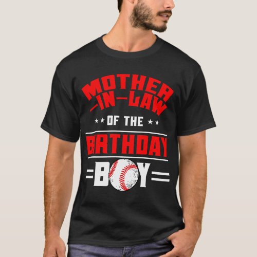 MotherInLaw Of The Birthday Boy Baseball Theme Fam T_Shirt