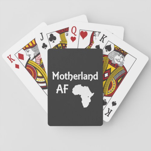 Motherland AF African Roots Pride Playing Cards