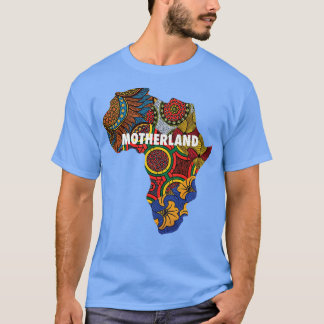 Motherland By Berts  T-Shirt